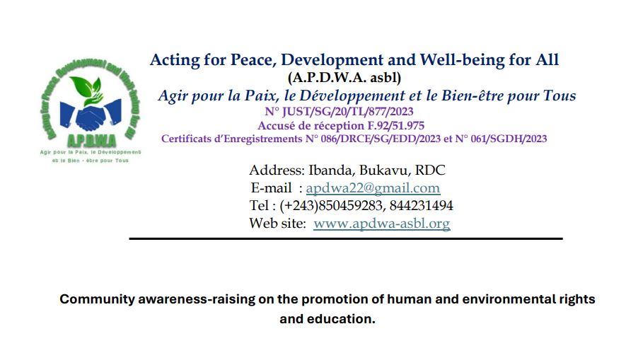 Community awareness-raising on the promotion of human and environmental rights and education.